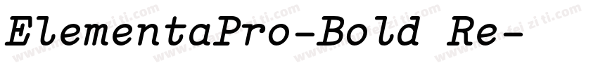 ElementaPro-Bold Re字体转换